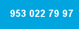953 022 79 97 953 022 79 97